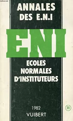 Couverture du produit · ANNALES CORRIGEES DES ENI, 1981-1982