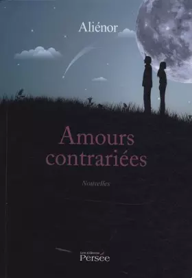 Couverture du produit · Amours contrariées