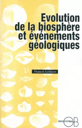 Couverture du produit · Evolution de la biosphère et évènements géologiques