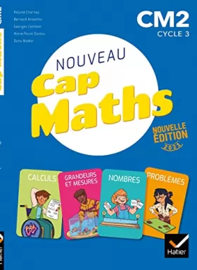 Couverture du produit · Cap Maths CM2 Éd. 2021 - Livre de l'élève Nombres, Calculs, Mesures