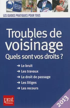 Couverture du produit · Troubles de voisinage : Quels sont vos droits ?