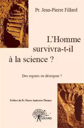 Couverture du produit · L'homme survivra-t-il à la science - des espoirs ou désespoir
