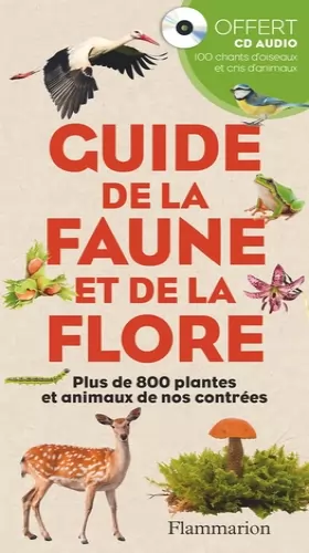 Couverture du produit · Guide de la faune et de la flore (+ CD): Plus de 800 plantes et animaux de nos contrées