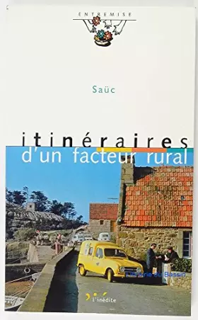 Couverture du produit · Itinéraire d'un facteur rural