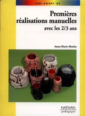 Couverture du produit · Premières réalisations manuelles avec les 2-3 ans