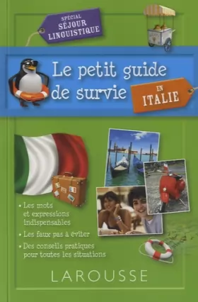 Couverture du produit · Le petit guide de survie en Italie, spécial séjour linguistique