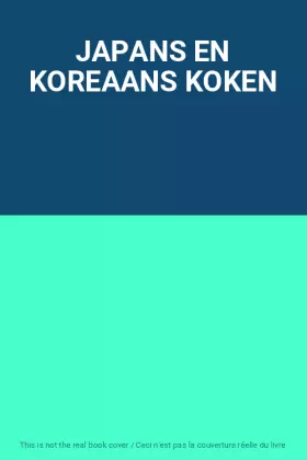 Couverture du produit · JAPANS EN KOREAANS KOKEN