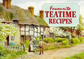Couverture du produit · Favourite Teatime Recipes: Traditional Home-Made Cakes and Pasties (Favourite Recipes)