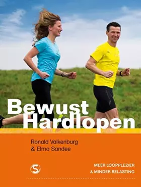 Couverture du produit · Bewust hardlopen: meer loopplezier & minder belasting