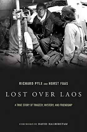 Couverture du produit · Lost Over Laos: A True Story Of Tragedy, Mystery, And Friendship