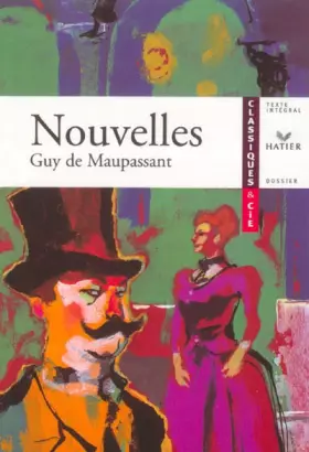 Couverture du produit · Maupassant : Nouvelles, livre de l'élève