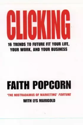 Couverture du produit · Clicking: Finding the Future of Your Life