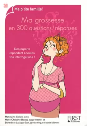Couverture du produit · Ma grossesse en 300 questions / réponses