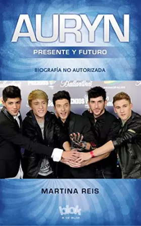 Couverture du produit · Auryn: La biografía no autorizada/ The Unauthorized Biography