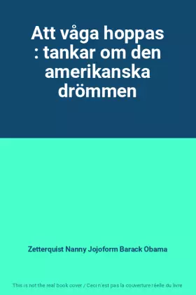 Couverture du produit · Att våga hoppas : tankar om den amerikanska drömmen
