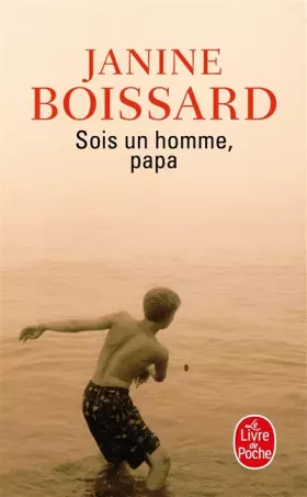 Couverture du produit · Sois un homme, papa