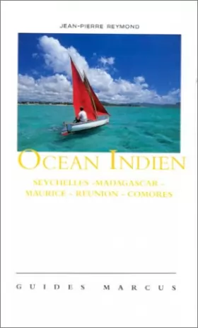 Couverture du produit · Océan Indien : Seychelles - Madagascar - Maurice - Réunion - Comores