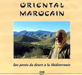 Couverture du produit · Oriental marocain : Des portes du désert à la Méditérranée