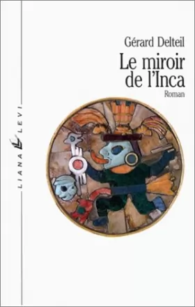 Couverture du produit · Le Miroir de l'Inca