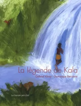 Couverture du produit · La légende de Kala