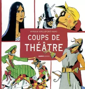 Couverture du produit · Coups de théâtre : Scènes et tirades célèbres du répertoire classique français