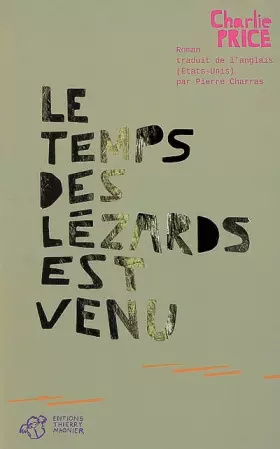 Couverture du produit · Le temps des lézards est venu