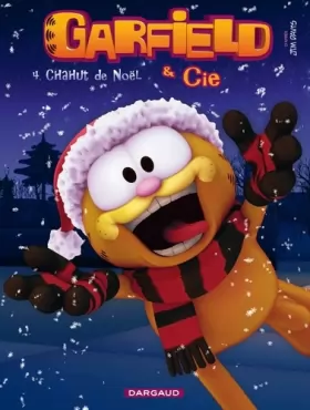 Couverture du produit · Garfield & Cie - Tome 4 - Chahut de Noël