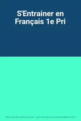 Couverture du produit · S'Entrainer en Français 1e Pri