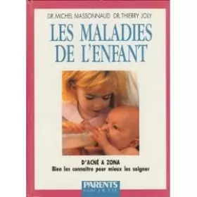 Couverture du produit · Les maladies de l'enfant : D'acné à zona