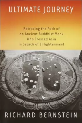 Couverture du produit · Ultimate Journey: Retracing the Path of an Ancient Buddhist Monk Who Crossed Asia in Search of Enlightenment