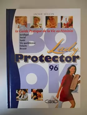 Couverture du produit · Lady protector book: Le guide pratique de la vie au féminin
