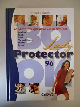 Couverture du produit · Lady protector book: Le guide pratique de la vie au féminin