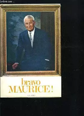 Couverture du produit · Bravo Maurice ! Editions Julliard. Vers 1968. (Autobiographie, Chanson)