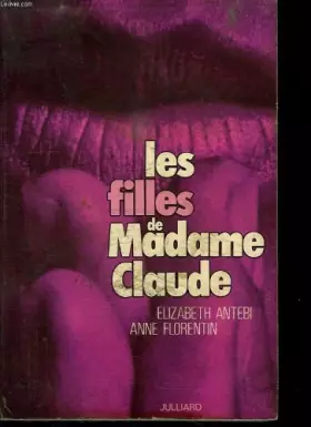 Couverture du produit · Les Filles de Madame Claude : Un empire qui ne tient qu'à un fil