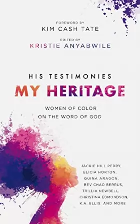 Couverture du produit · His Testimonies, My Heritage: Women of Color on the Word of God