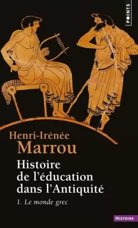 Couverture du produit · Histoire de l'éducation dans l'Antiquité, tome 1