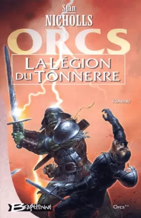 Couverture du produit · Orcs, tome 2 : La Légion du tonnerre