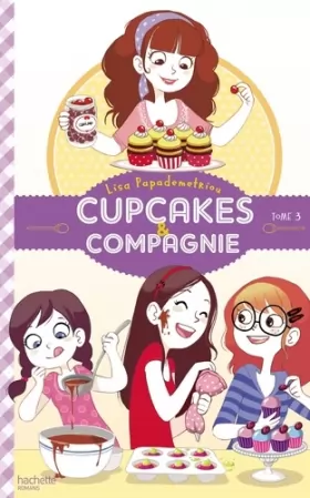 Couverture du produit · Cupcakes et compagnie - Tome 3 - Le concours