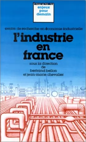 Couverture du produit · L'Industrie en France...