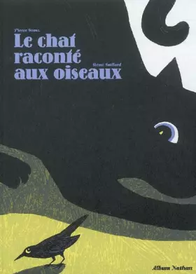 Couverture du produit · Le chat raconté aux oiseaux