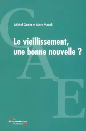 Couverture du produit · Le vieillissement, une bonne nouvelle ?