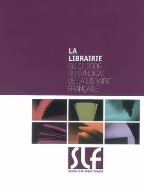 Couverture du produit · La librairie : Guide 2009 du Syndicat de la Librairie Française