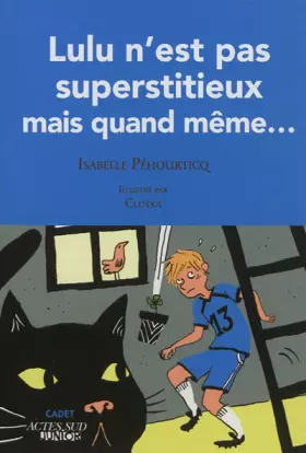 Couverture du produit · Lulu n'est pas supertitieux mais quand même.