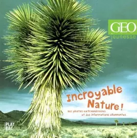 Couverture du produit · Incroyables nature !