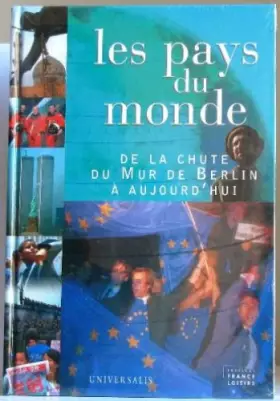Couverture du produit · Les pays du monde: De la chute du Mur de Berlin à aujourd'hui