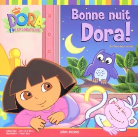 Couverture du produit · Bonne nuit Dora ! : Un livre avec caches