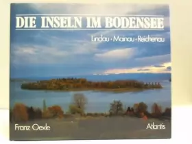 Couverture du produit · Die Inseln im Bodensee: Lindau, Mainau, Reichenau (Atlantis Spektrum)