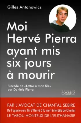 Couverture du produit · Moi, Hervé Pierra, ayant mis six jours à mourir...
