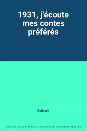 Couverture du produit · 1931, j'écoute mes contes préférés