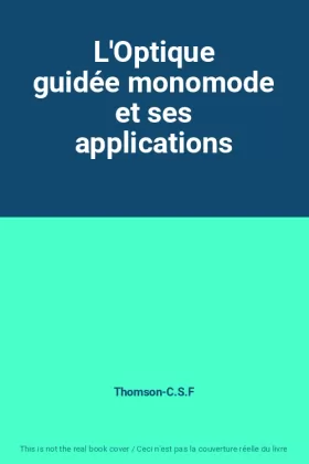 Couverture du produit · L'Optique guidée monomode et ses applications